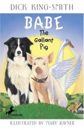 Babe: The Gallant Pig by Dick King-Smith Paperback Book