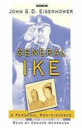 General Ike : A Personal Reminiscence by John Eisenhower Paperback Book