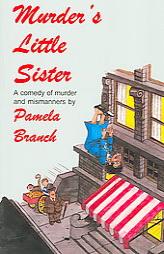 Murder's Little Sister by Pamela Branch Paperback Book