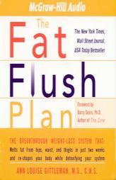 The Fat Flush Plan by Ann Louise Gittleman Paperback Book