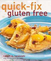 Quick-Fix Gluten Free by Robert Landolphi Paperback Book