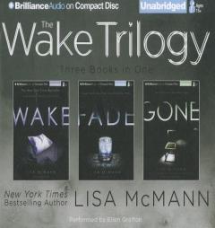 The Wake Trilogy: Wake, Fade, Gone by Lisa McMann Paperback Book