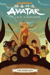 Avatar: The Last Airbender - Team Avatar Tales by Gene Luen Yang Paperback Book