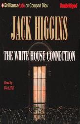White House Connection, The by Jack Higgins Paperback Book