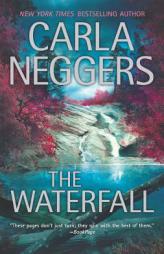 The Waterfall by Carla Neggers Paperback Book