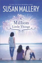 A Million Little Things by Susan Mallery Paperback Book