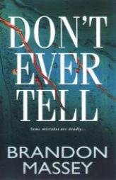 Don't Ever Tell by Brandon Massey Paperback Book