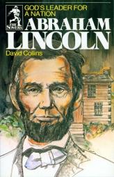God's Leader for a Nation: Abraham Lincoln (The Sowers Series) (Sower Series) by David R. Collins Paperback Book
