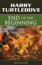 End of the Beginning (Days of Infamy) by Harry Turtledove Paperback Book