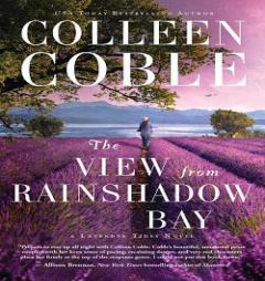 The View from Rainshadow Bay (A Lavender Tides Novel) by Colleen Coble Paperback Book