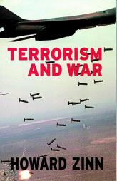 Terrorism and War (Open Media Pamphlet Series) by Howard Zinn Paperback Book