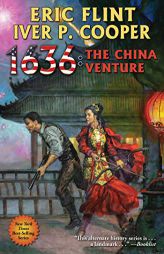 1636: The China Venture (27) (Ring of Fire) by Eric Flint Paperback Book