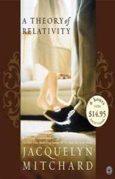 Theory of Relativity Low Price by Jacquelyn Mitchard Paperback Book