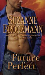 Future Perfect by Suzanne Brockmann Paperback Book