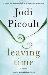 Leaving Time: A Novel by Jodi Picoult Paperback Book