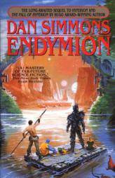 Endymion by Dan Simmons Paperback Book