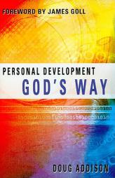 Personal Development God's Way by Doug Addison Paperback Book