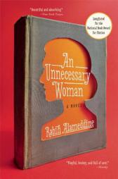 An Unnecessary Woman by Rabih Alameddine Paperback Book