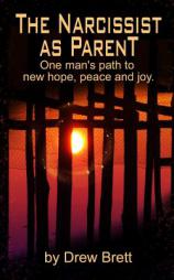 The Narcissist As Parent by Drew Brett Paperback Book