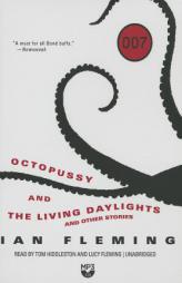 Octopussy and The Living Daylights: And Other Stories (James Bond series, Book 14) by Ian Fleming Paperback Book