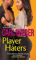 Player Haters (A Man's World Series) by Carl Weber Paperback Book