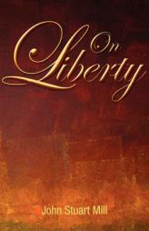 On Liberty by John Stuart Mill Paperback Book