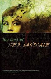 The Best of Joe R. Lansdale by Joe R. Lansdale Paperback Book