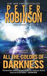 All the Colors of Darkness by Peter Robinson Paperback Book