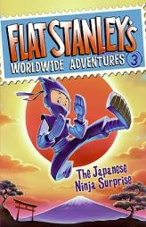 Flat Stanley's Worldwide Adventures #3: The Japanese Ninja Surprise by Jeff Brown Paperback Book
