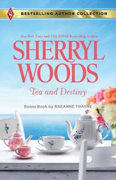 Tea and Destiny: Tea and Destiny\Light the Stars by Sherryl Woods Paperback Book