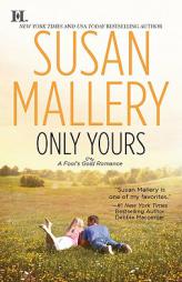 Only Yours (Hqn) by Susan Mallery Paperback Book