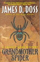 Grandmother Spider: A Charlie Moon Mystery by James D. Doss Paperback Book