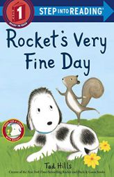 Rocket's Very Fine Day by Tad Hills Paperback Book