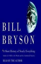 A Short History of Nearly Everything by Bill Bryson Paperback Book