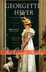 The Grand Sophy by Georgette Heyer Paperback Book