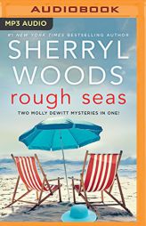 Rough Seas: Hot Money & Hot Schemes (The Molly DeWitt Mysteries) by Sherryl Woods Paperback Book