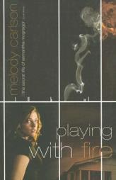 Playing with Fire (Secret Life Samantha McGregor) by Melody Carlson Paperback Book
