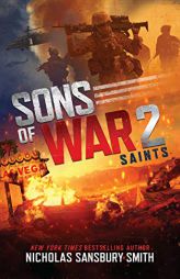 Sons of War 2: Saints (Sons of War Series, Book 2) by Nicholas Sansbury Smith Paperback Book