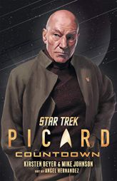 Star Trek: Picard: Countdown (ctar Trek: Picard) by Kirsten Beyer Paperback Book