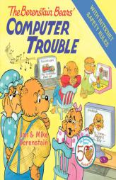 The Berenstain Bears' Computer Trouble by Jan Berenstain Paperback Book