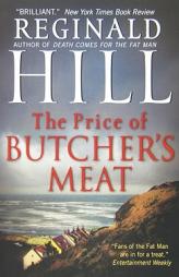 The Price of Butcher's Meat by Reginald Hill Paperback Book