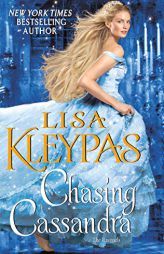 Chasing Cassandra by Lisa Kleypas Paperback Book