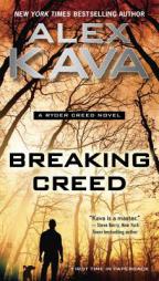 Breaking Creed (A Ryder Creed Novel) by Alex Kava Paperback Book