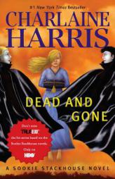 Dead and Gone (Orig MM Art): A Sookie Stackhouse Novel (Sookie Stackhouse/True Blood) by Charlaine Harris Paperback Book
