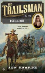 The Trailsman #390: Devil's Den by Jon Sharpe Paperback Book