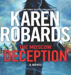 The Moscow Deception (The Guardian) by Karen Robards Paperback Book