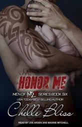 Honor Me (Men of Inked) by Chelle Bliss Paperback Book