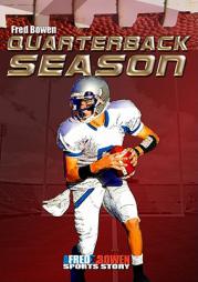 Quarterback Season (Fred Bowen Sports Stories) by Fred Bowen Paperback Book
