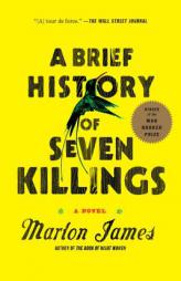 A Brief History of Seven Killings by Marlon James Paperback Book