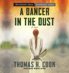 A Dancer in the Dust by Thomas H. Cook Paperback Book
